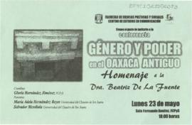 Propaganda de la conferencia: Género y Poder en el Oaxaca Antiguo. Homenaje a la Dra. Beatriz de la Fuente