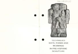 Techniques, ways, forms and meanings in pre-hispanic sculpture