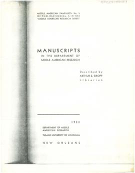 Manuscripts in the Department of Middle American Research